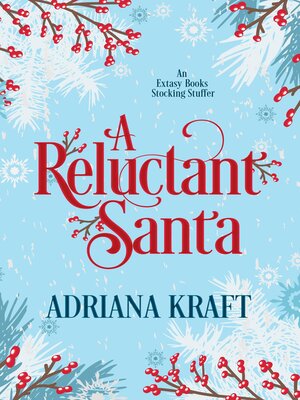 cover image of A Reluctant Santa